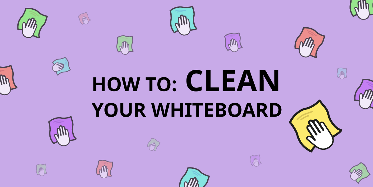 How to clean a whiteboard